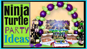 ninja turtle birthday party ideas