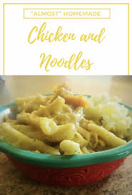 Chicken and noodles combine chicken with water, bouillon, vegetables and. Almost Homemade Chicken And Noodles Cookies And Cursewords