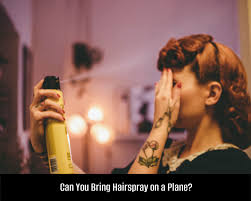 can you bring hairspray on a plane