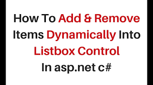 dynamically add or remove listbox items