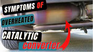Overheated Catalytic Converter Symptoms & Fix( Signs of a Bad Catalytic  Converter) - YouTube