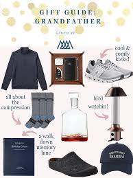 gift guide 2023 grandfathers the