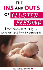 What Is Cluster Feeding Learn Why Your Baby Wants To
