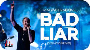 Imagine Dragons - Bad Liar (Squaws Remix) - YouTube