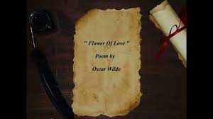 flower of love by oscar wilde poem