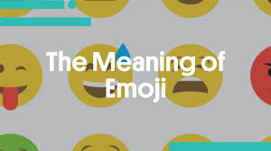 the meaning of emoji you