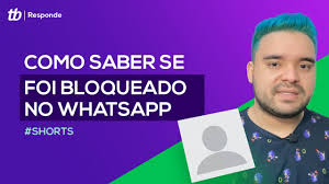 como saber se fui bloqueado no whatsapp