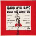 Hank Williams as Luke the Drifter [10