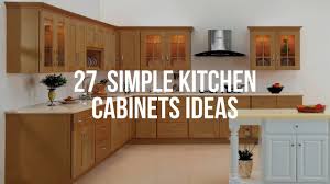 27 simple kitchen cabinets ideas