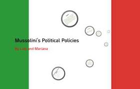 Mussolini Policies