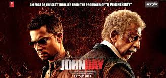 John Day (2013): First Look and Movie information