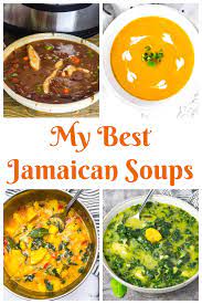 my best jamaican soups healthier steps