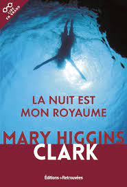 Amazon.fr - La nuit est mon royaume - Higgins Clark, Mary, Collectif -  Livres