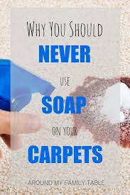 soap to clean your carpets