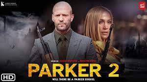 Parker 2 Trailer (2021) Jason Statham, Release Date, Cast, Parker Sequel,  Jennifer Lopez, News - video Dailymotion