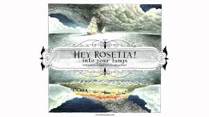 Playlist Ten Years Of Hey Rosetta Mixtape Magazine