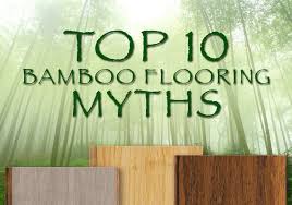 top 10 bamboo flooring myths facts cali