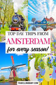 day trips from amsterdam by train