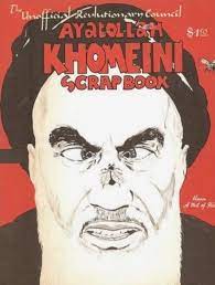 Ayatollah Khomeini Scrap Book nn (Chutzpah Enterprises) - Comic Book Value and Price Guide