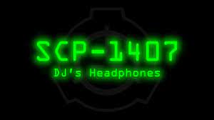 SCP-1407 - DJ's Headphones - YouTube