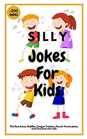 We're currently just over 400. Silly Jokes For Kids The Best Jokes Riddles Tongue Twisters Knock Knock Jokes And One Liners For Kids English Edition Ebook Mezni Manel Amazon De Kindle Shop