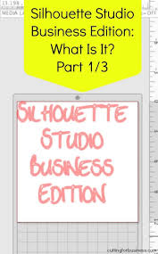 Silhouette Studio Business Edition What Is It How Much