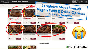 longhorn steakhouse vegan food drinks