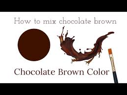 How To Make Dark Chocolate Brown Color