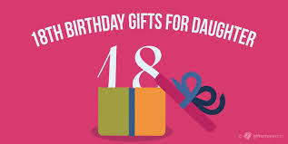 18th birthday gifts for daughter 2022