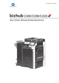 Pagescope ndps gateway and web print assistant have ended provision of download and support services. Konica Minolta Bizhub C360 User Manual 63 Pages Also For Bizhub C280 Bizhub C220