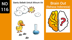 Selamat datang di tebak gambar solusi halaman web. Brain Out Level 116 Bantu Bebek Untuk Minum Air Terbaru 2020