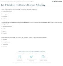 Nov 13, 2013 · 21st century history quiz. Quiz Worksheet 21st Century Classroom Technology Study Com