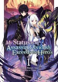 My Status as an Assassin Obviously Exceeds the Hero's (Light Novel) Vol. 1  eBook by Matsuri Akai - EPUB Book | Rakuten Kobo United States
