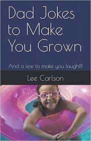 Some can work in either spanish or english, and some only make sense in spanish (the puns especially!). Dad Jokes To Make You Grown And A Few To Make You Laugh Carlson Lee T 9798623523037 Amazon Com Books
