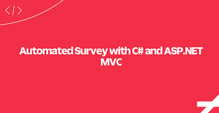 automated survey with c and asp net mvc
