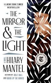 The Mirror The Light By Hilary Mantel