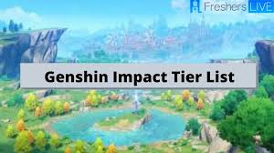 Below that, you'll find an overview of. Genshin Impact Character Tier List Know Genshin Impact Weapons Tier List Genshin Impact Reroll Tier List