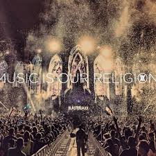 "La música es nuestra religión"