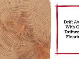 driftwood effect flooring options from