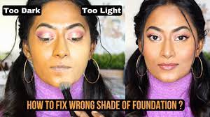 how to fix a wrong shade of foundation