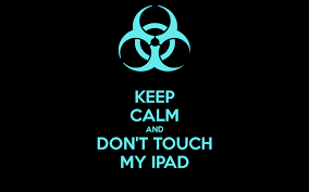 Don't Touch My Tablet Wallpapers ...