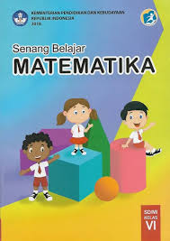 Buku Matematika Kelas 6 SD/MI Kurikulum 2013 Edisi Revisi 2018.Diknas |  Lazada Indonesia gambar png