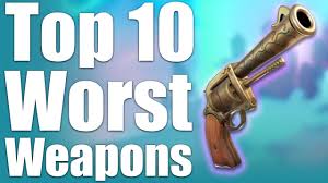 So this cheater gave me custom guns in fortnite. Top 10 Worst Weapons In Fortnite Youtube