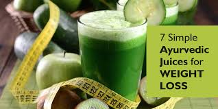 simple ayurvedic juices for weight loss
