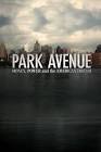 Park Avenue  Movie