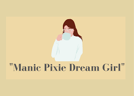 not another manic pixie dream