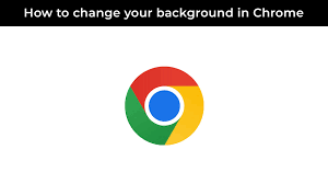 change your background in google chrome