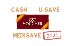 April 2021, july 2021, october 2021 and january 2022. How Much In Gst Vouchers Cash U Save Medisave Will I Be Receiving In 2021