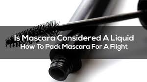 is mascara considered a liquid
