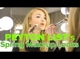 peyton list s 3 spring makeup must